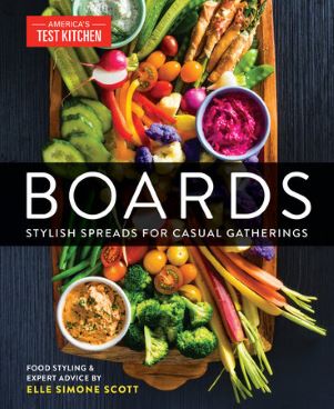 Boards: Stylish Spreads for Casual Gatherings    Author:  America's Test Kitchen
