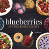 Blueberries: 50 Tried & True Recipes